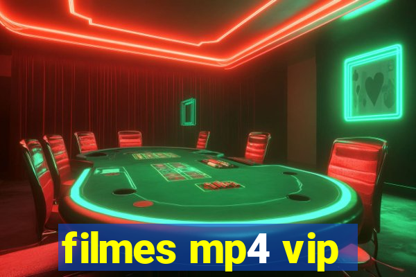 filmes mp4 vip